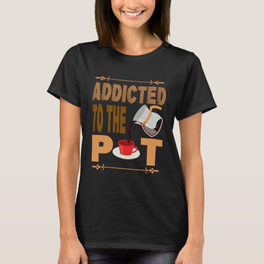 Addicted to the Pod  Coffee Alert Apparel Barista  Tシャツ (正面)