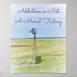 Addiction is Not a Moral Failing Poster ポスター