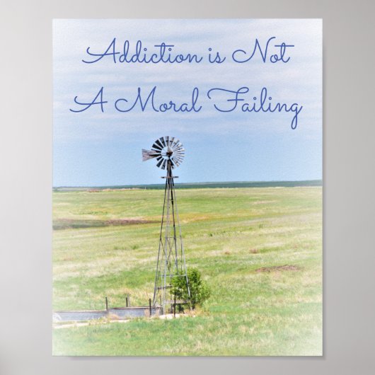 Addiction is Not a Moral Failing Poster ポスター (正面)