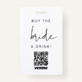 ADELLA モダン Edgy買 The Bride A Drink QR Code バッジ (正面)