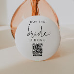 ADELLA Modern Bachelorette Buy the Bride a Drink 缶バッジ<br><div class="desc">This bachelorette button pin features a modern handwritten script font with the wording 'buy the bride a drink." Easily edit all wording and colors to match your event style. This button is perfect for a bridal shower or bachelorette weekend party. ADD YOUR QR CODE: • Obtain your QR code from...</div>