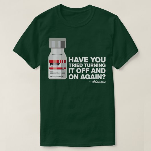 Adenosine 12を再びオフにしてみた tシャツ (デザイン正面)
