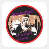 Adesivo Basketball is a part of me スクエアシール (正面)