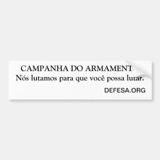 Adesivo carro Campanha do Armamento バンパーステッカー