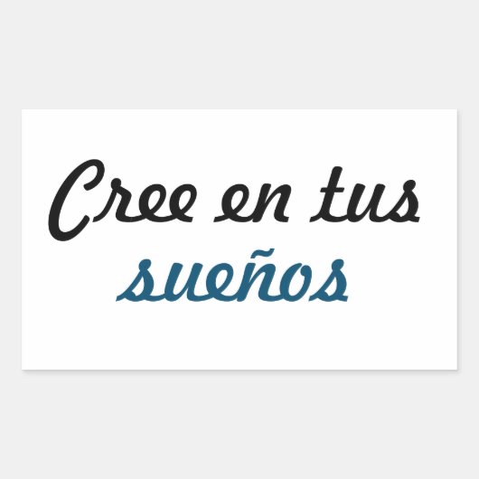 Adesivo cree en tus sueños 長方形シール (正面)