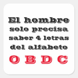 Adesivo  el hombre solo precisa saber スクエアシール