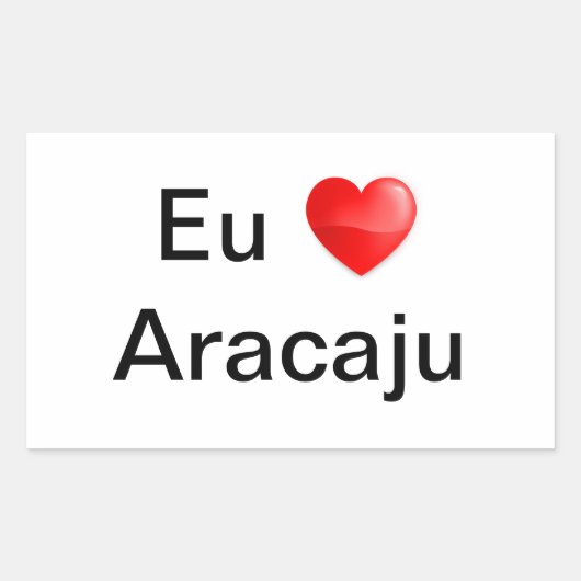 Adesivo eu amo Aracaju 長方形シール (正面)