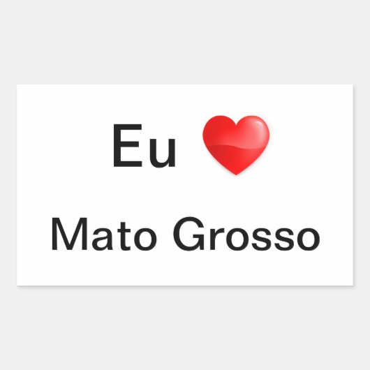 Adesivo eu amo Mato Grosso 長方形シール (正面)