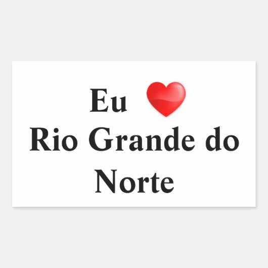 Adesivo eu amo Rio Grande do Norte 長方形シール (正面)