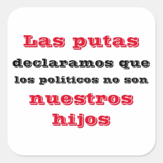 Adesivo  las putas declaramos スクエアシール (正面)