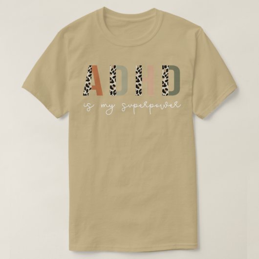 ADHDおもしろい引用文、ADHDカッコいい認識度leopard 718 Tシャツ (デザイン正面)