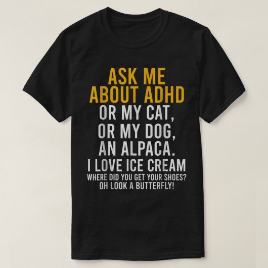 ADHDおもしろい自閉症頼心の健康意識について Tシャツ (デザイン正面)