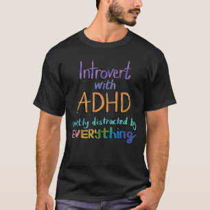 ADHDで内向き Tシャツ