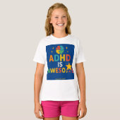 ADHDで成功する *ADHDは最高" Tシャツ (正面フル)