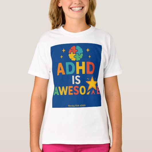 ADHDで成功する *ADHDは最高" Tシャツ (正面)