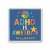 ADHDで繁栄* ADHD 素晴らし シール (正面)