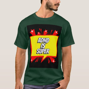 ADHDはすごい Tシャツ