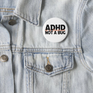 Adhdはバグの神経発散性の贈り物ではない特徴である 缶バッジ
