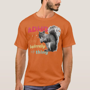 ADHDはリス素晴らしリーレトロ Tシャツ