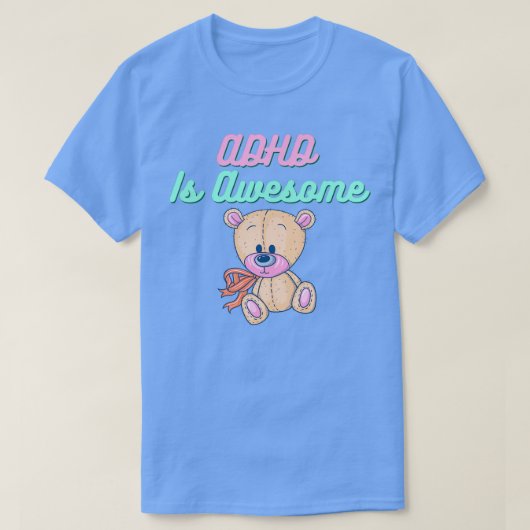 ADHDは可愛素晴らしい2 Tシャツ (デザイン正面)