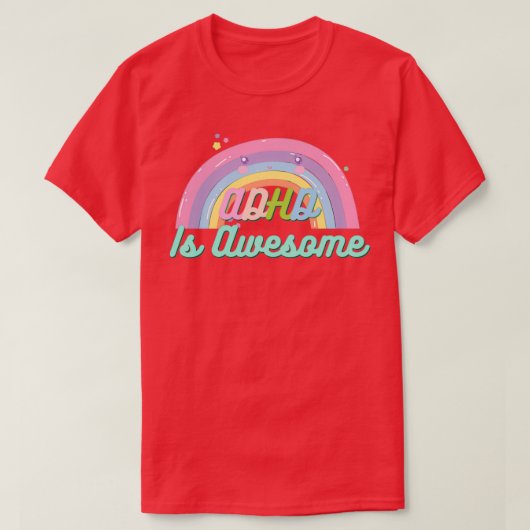 ADHDは可愛素晴らしい3 Tシャツ (デザイン正面)