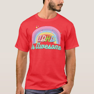 ADHDは可愛素晴らしい3 Tシャツ