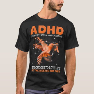ADHDは私が計画したことのない旅かハム頼のための旅である Tシャツ