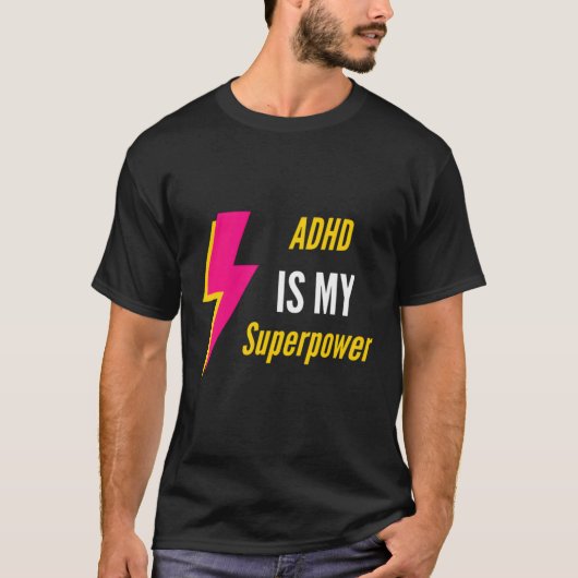 Adhdは私のスーパーパワーAdhd引用文 Tシャツ (正面)