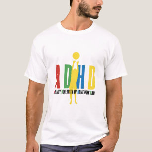 ADHDは私の宿題パパで既に完了 Tシャツ