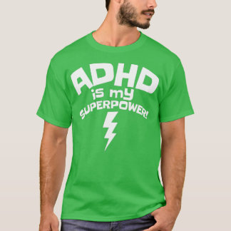 Adhdは私の超大国感動的認識度 Tシャツ