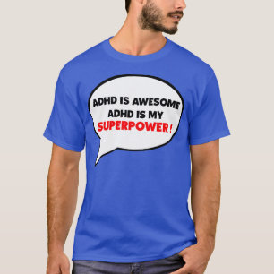 Adhdは私の超大国adhd 素晴らし tシャツ