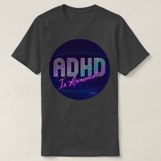 ADHDは素晴らし66 Tシャツ (デザイン正面)