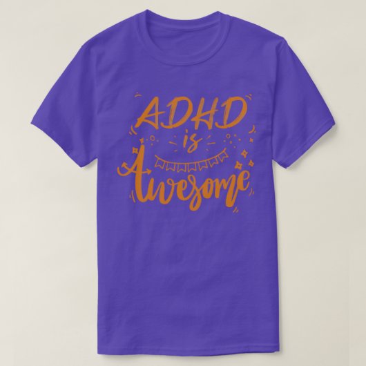 ADHDは素晴らしADHD素晴らしおもしろいカッコいい7 Tシャツ (デザイン正面)