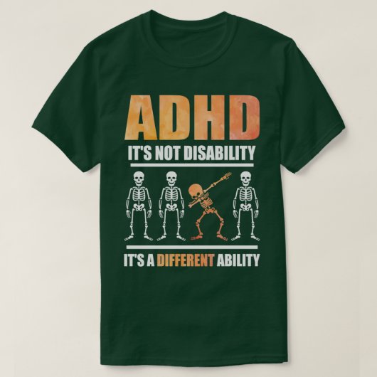 ADHDは障害ではないA能力違うSp Tシャツ (デザイン正面)