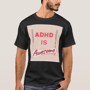 Adhdは35素晴らしである Tシャツ