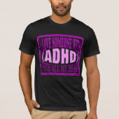 ADHDを使った人の愛 Tシャツ (正面)