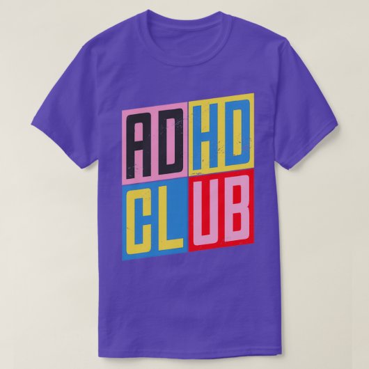ADHDクラブ注意欠陥多動性ことわざA Tシャツ (デザイン正面)