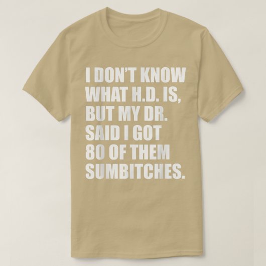 ADHDテおもしろいイ80得のサムビットチ Tシャツ (デザイン正面)