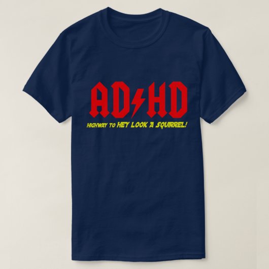 ADHDハイウェイに見てリス! Tシャツ (デザイン正面)