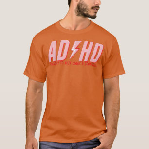 ADHDハイウェイはリスに見えるおもしろい、 ADHD Tシャツ