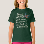 ADHDバタフライブフレン – 楽しいカオス 引用Tシャツ Tシャツ (正面)