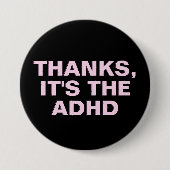 ADHDピ感謝していンクの皮肉なスローガン 缶バッジ (正面)