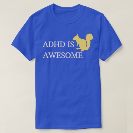 ADHDリス素晴らしル Tシャツ (デザイン正面)
