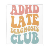 ADHD後期診断クラブおもしろい神経多様性ギフト ノートパッド (正面)