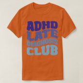 ADHD後期診断クラブ Tシャツ (デザイン正面)