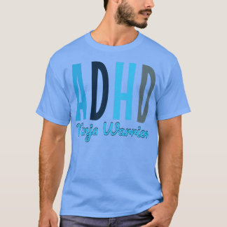 ADHD忍者戦士の注意不足ハイパーアクティブd Tシャツ