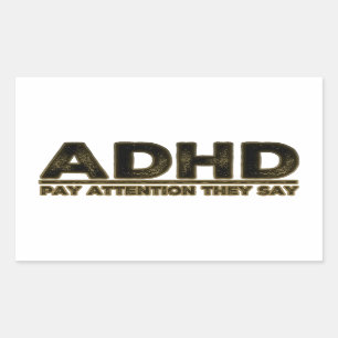 ADHD注意を払う彼らは言う 長方形シール