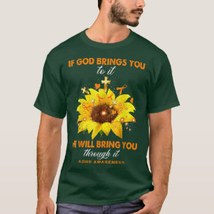 ADHD認識度もし神がIt戦士にあなたを連れて来る Tシャツ
