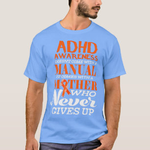 ADHD認識度来Doesnx27tと手動It Com Tシャツ