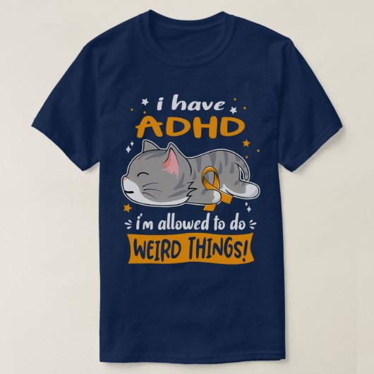 ADHD認識度私はADHD ix27mを持っているウェイを行うことを許可 Tシャツ (デザイン正面)